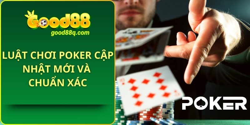 Luật Chơi Poker